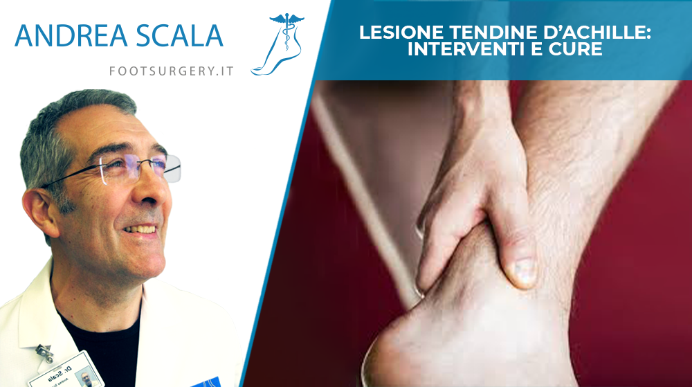 Lesione tendine d’Achille: interventi e cure